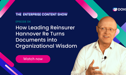 Episode 4: How Leading Reinsurer Hannover Re Turns Documents into Organizational Wisdom