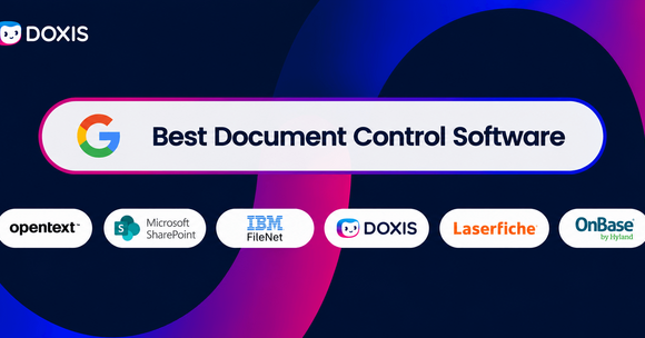 Graphic showcasing top document control software options including Doxis, OpenText, and SharePoint.