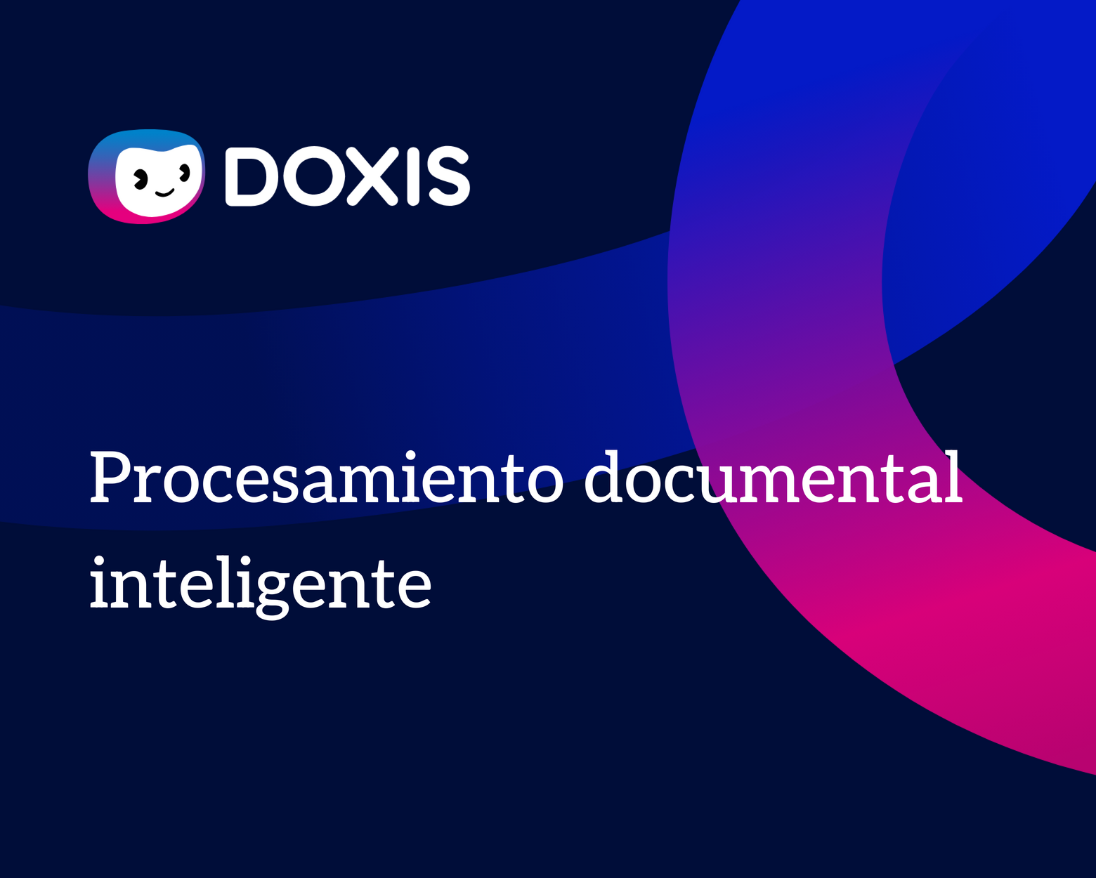 Procesamiento documental inteligente - Doxis