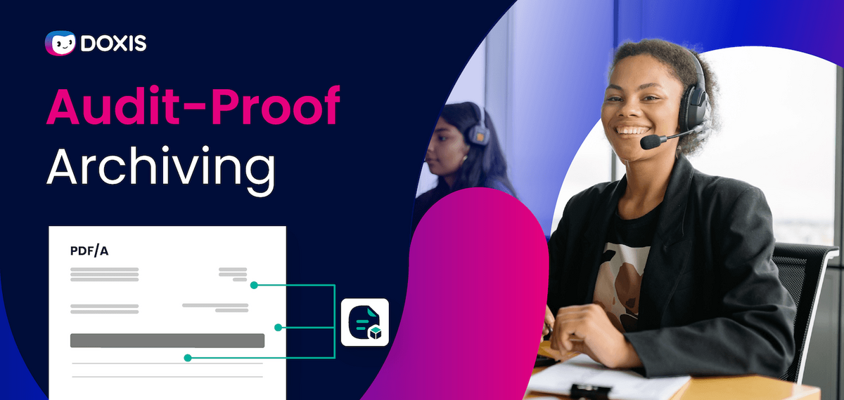 A woman with a headset smiles at her desk, promoting audit-proof archiving services.