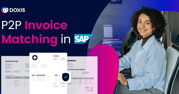 A smiling woman in a light blue shirt sits in an office, with invoices and a logo for P2P Invoice Matching in SAP.
