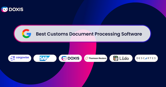 Graphic showcasing 'Best Customs Document Processing Software' with company logos.